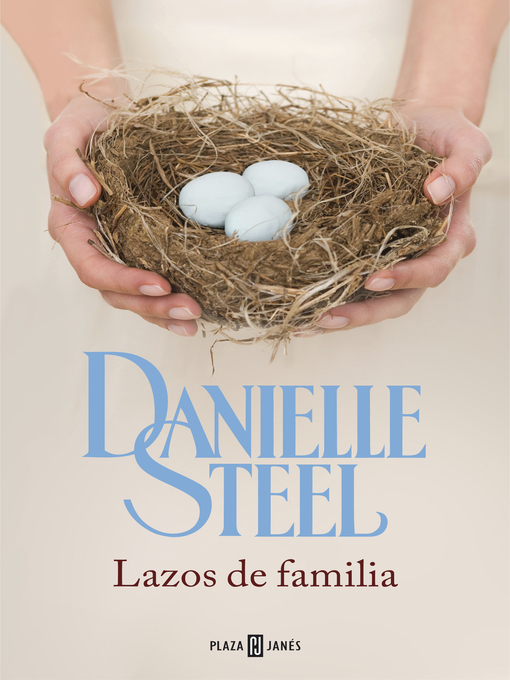 Title details for Lazos de familia by Danielle Steel - Available